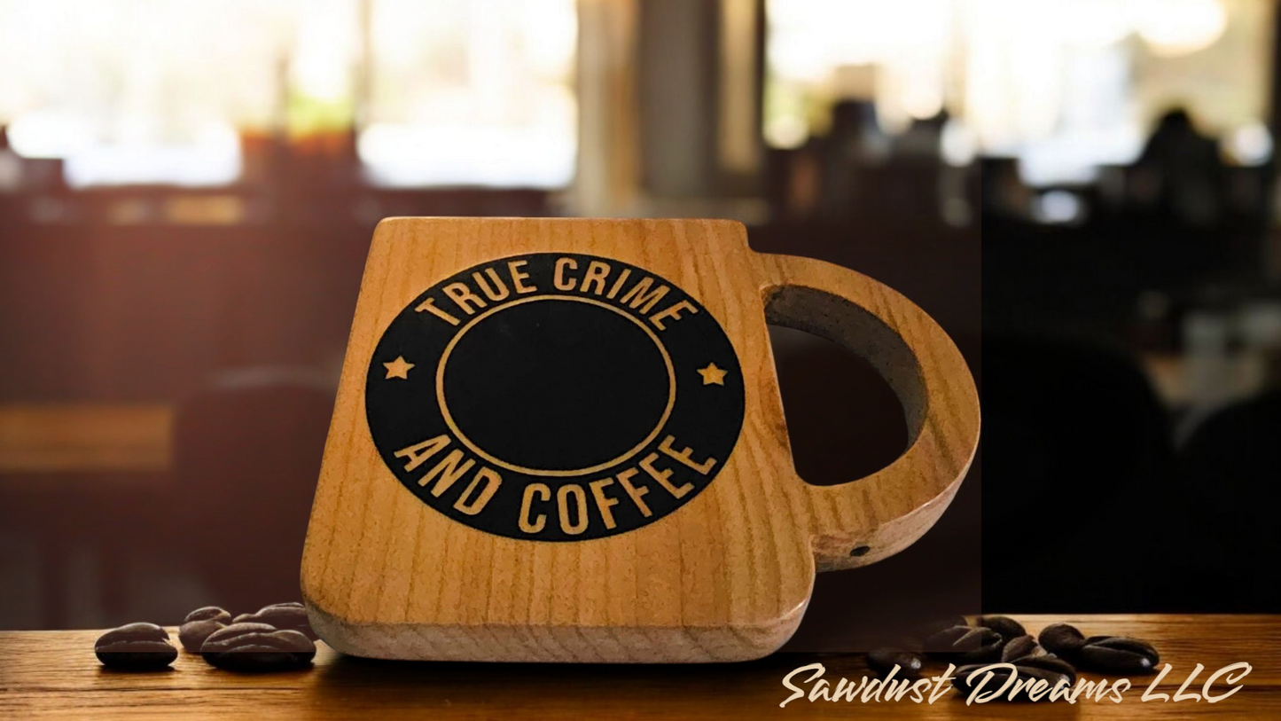 Maple "True Crime and Coffee"  Coaster