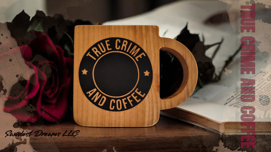 Maple "True Crime and Coffee"  Coaster